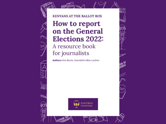 How to report on the General Elections 2022